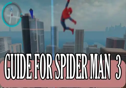 The Amazing Spider Man 3 Tips App Android क ल ए ड उनल ड 9apps