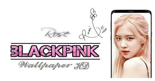 Rose Blackpink Wallpaper K Apk Download 2021 Free 9apps