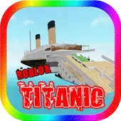 Guide Roblox Titanic Apk Download 2021 Free 9apps - roblox titanic roblox