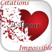 Citations Amour Impossible Apk Download 2021 Free 9apps