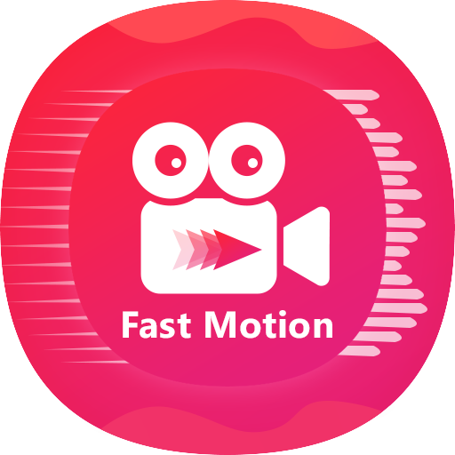 Fast motion